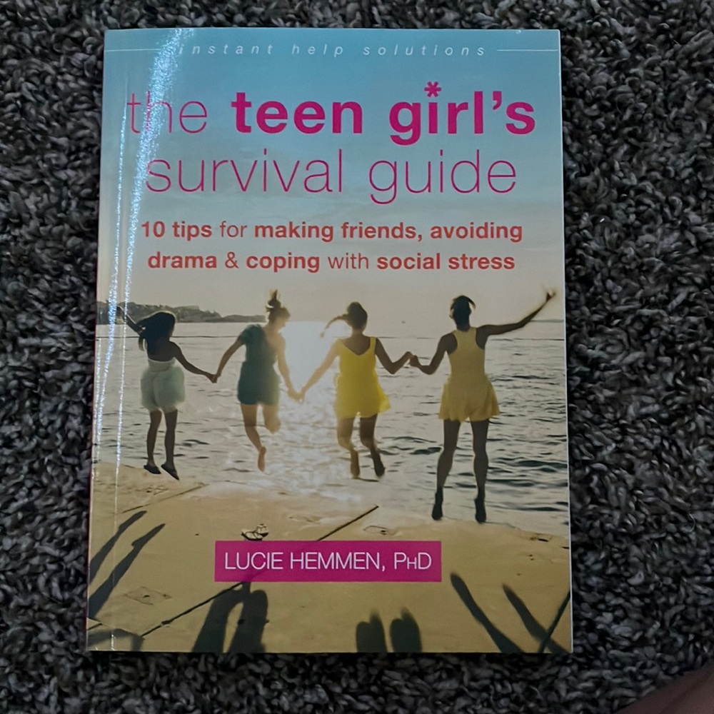 The teen girls survival guide